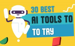 30 Best AI Tools Online For Your Business or Personal Use